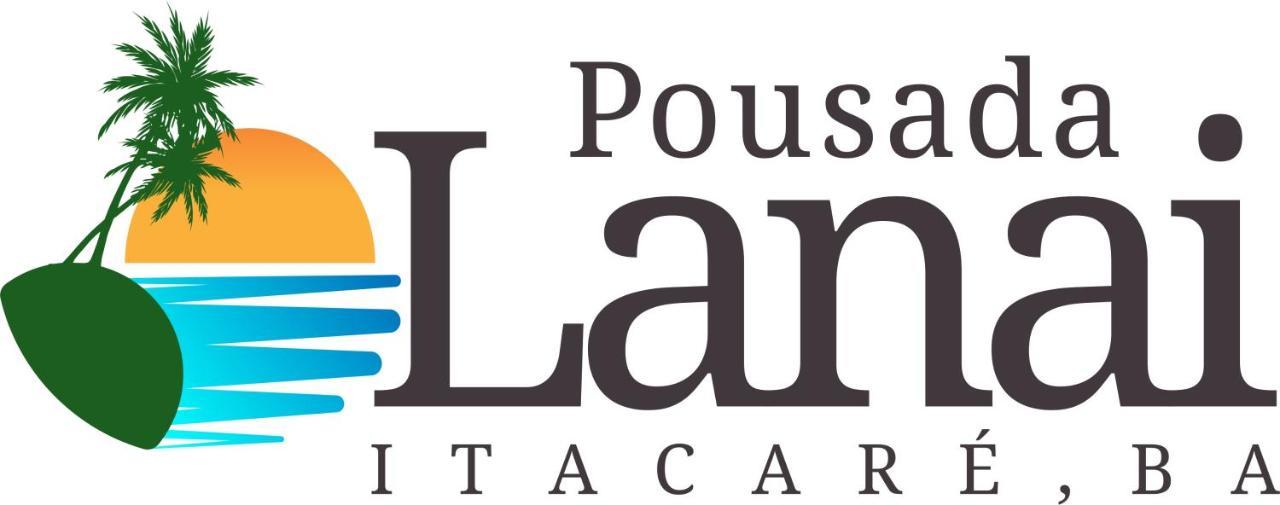 Pousada Lanai Itacaré Kültér fotó